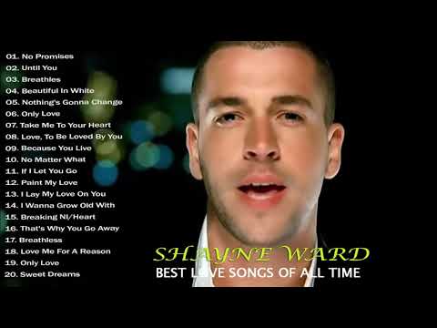 Shayne Ward Best Beautiful Love Songs Of All Time | Shayne Ward Love Songs