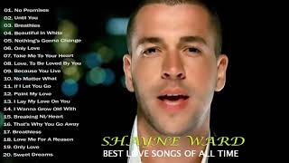 Shayne Ward Best Beautiful Love Songs Of All Time | Shayne Ward Love Songs