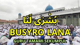 Download lagu Busyro Lana Guru Tamami Sekumpul Lengkap Dengan Teks Lirik Arab Latin dan Arti Terjemah mp3