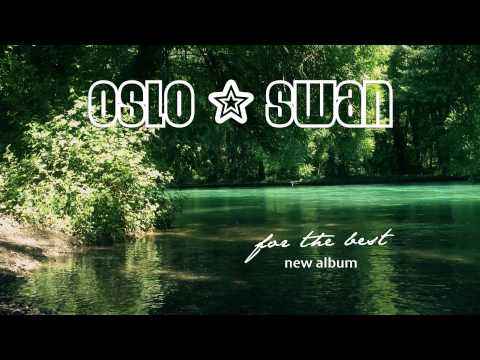 Oslo Swan - new album out today !