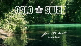 Oslo Swan - new album out today !