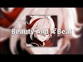 Beauty And A Beat Justin Bieber Sped Up Reverb