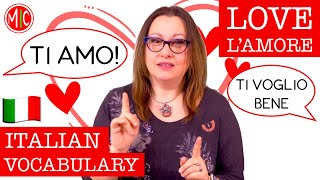TI AMO! - How to talk about LOVE in Italian | Learn Italian Vocabulary