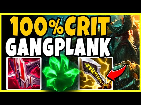 100% CRIT GANGPLANK MID IS BROKEN! FREE SCALE GOLD! - League of Legends
