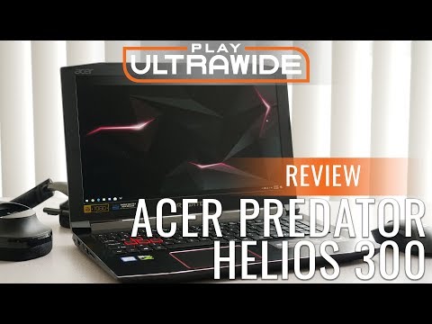 Acer Predator Helios 300 (2018) (8th Gen i7 144hz) Review