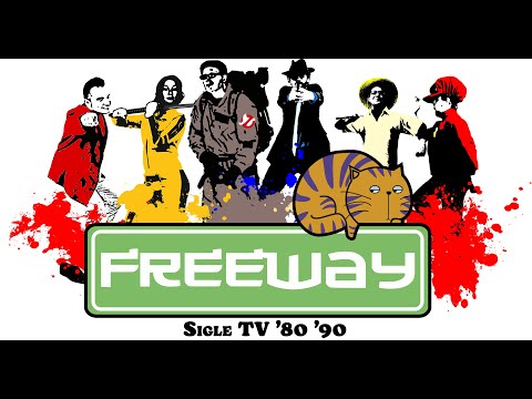 Freeway - Sigle TV '80 '90