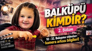Balküpü kimdir? - 2. Bölüm