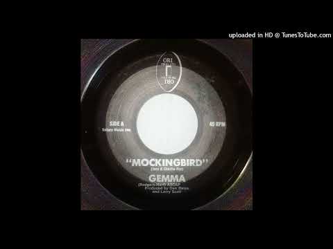 Obscure Rare Modern Soul 45 Gemma - Mockingbird