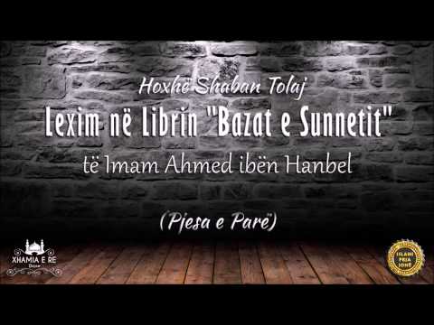 Lexim në Librin "Bazat e Sunnetit" (Pjesa e Parë) - Shaban Tolaj