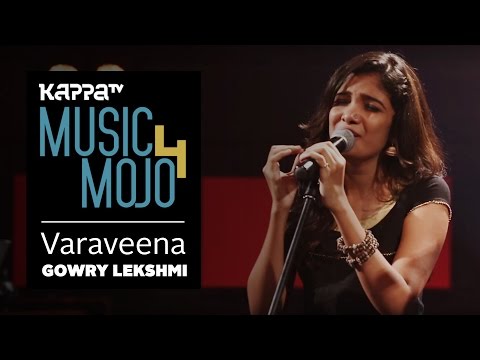 Varaveena - Gowry Lekshmi ft. Anoop Mohandas - Music Mojo Season 4 - KappaTV