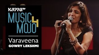 Varaveena - Gowry Lekshmi ft. Anoop Mohandas - Music Mojo Season 4 - KappaTV