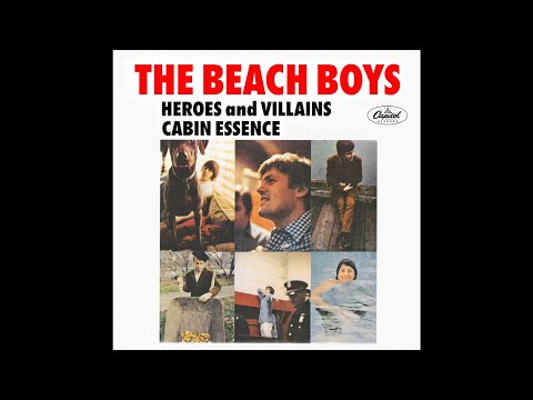The Beach Boys - Heroes And Villains & Cabin Essence (March '67 Single)