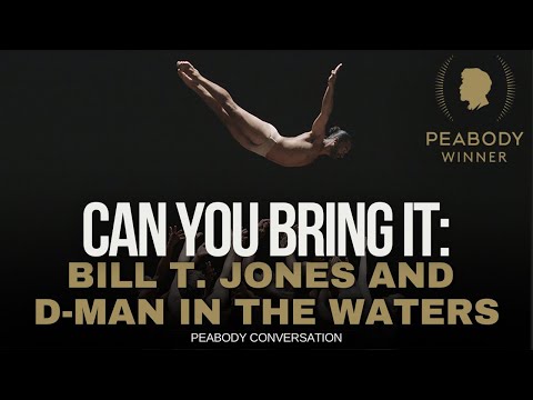 Can You Bring It: Bill T. Jones and D-Man in the Waters – Exclusive Peabody Conversation