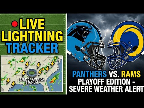 Panthers vs. Rams ⚡ Lightning Delay Tracker 🔴 Live Charlotte Storm Tracker