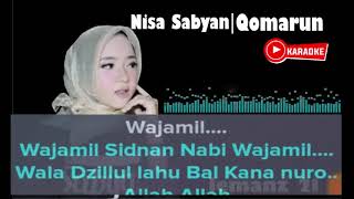 Download lagu No Vocal Qomarun Karaoke Nissa Sabyan mp3 Download lagu No Vocal Qomarun Karaoke Nissa Sabyan mp3