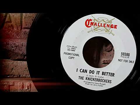 The Knickerbockers - I Can Do It Better  ...1967