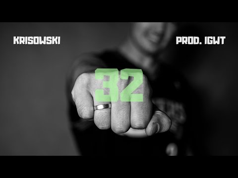 KRISOWSKI - 11 - "32" (prod. IGWT) lyric video