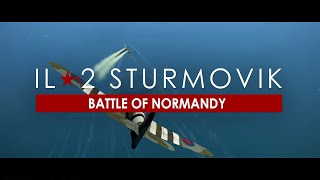 Watch and explore about IL-2 Sturmovik: Battle of Normandy