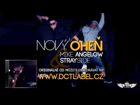 Mike Angelow & Stray Side - Hoříme plamenem feat. Jan Kunze, Matěj Burda