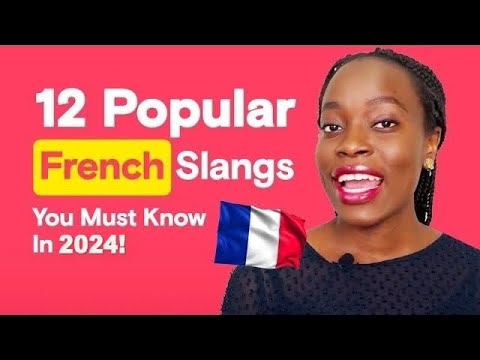 12 French Slang Words You NEED TO KNOW in 2024 (Speak Like a Native) | Le Verlan