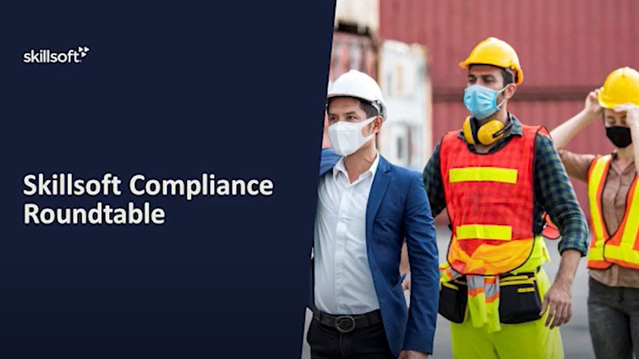 Skillsoft Compliance Roundtable