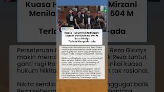 Kuasa Hukum Nikita Mirzani Menilai Tuntutan Reza Gladys Rp 504 M Terlalu Mengada-ada
