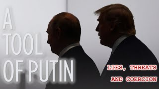 BREAKING NEWS: Was Trump Manipulated Into Being a Tool of the Kremlin?