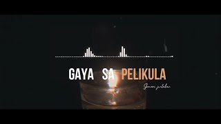 Gaya sa Pelikula Music Video