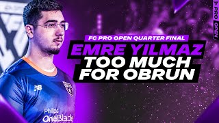 Emre dispatches Obrun | Emre Yilmaz vs Obrun | FC PRO OPEN Quarter Final | FULL MATCH