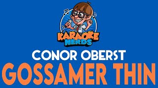 Conor Oberst - Gossamer Thin (Karaoke)