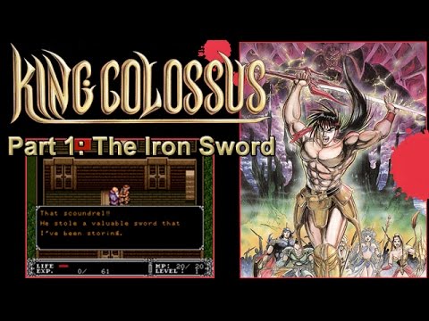 GreenGimmick Gaming – King Colossus – Part 1: The Iron Sword