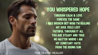 You Whispered Hope | Praise & Worship 🙏🎶 New Christian Songs
