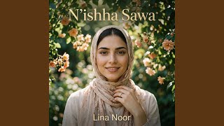 Download lagu N'ishha Sawa mp3