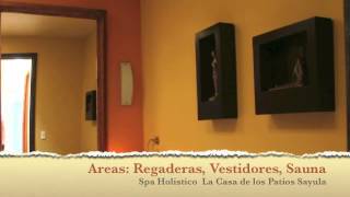 preview picture of video 'Spa La Casa de los Patios Sayula Jalisco'