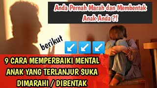 Download lagu HOW TO IMPROVE THE MENTALITY OF CHILDREN WHO ARE OFTEN SCOLDED OR SHOUTED AT | CHILD PARENTING TI... mp3