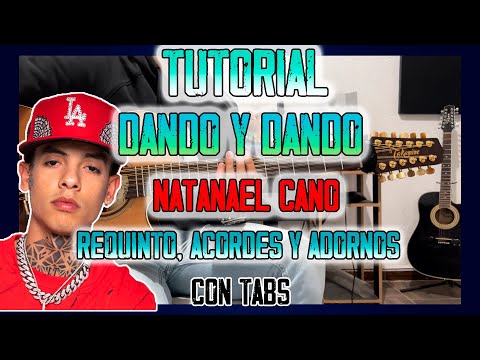 Dando Y Dando - Natanael Cano