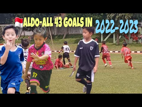 🇮🇩ALDO - ALL 43 GOALS IN 2022/2023