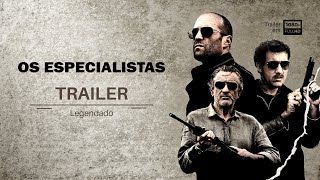 Os Especialistas | Trailer | Legendado (Brasil) (FHD)