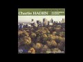Charlie Haden Trio, The Montreal Tapes - Tribute To Joe Henderson