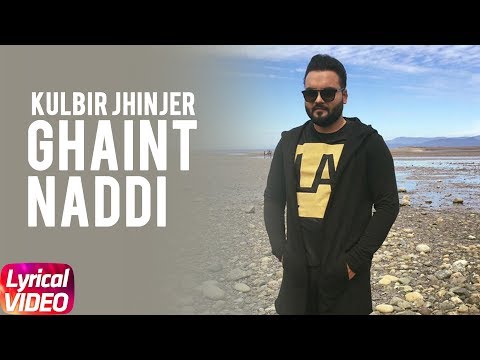Ghaint Naddi (Lyrical) — watch video
