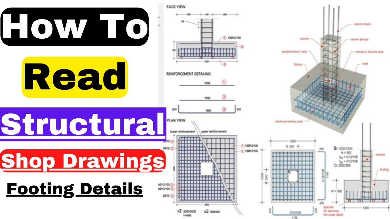 How To Read  Structural Shop Drawings | How to read structural drawings for footings.