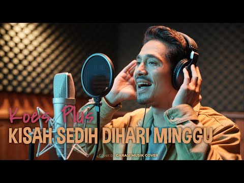 Koes Plus – Kisah Sedih di Hari Minggu | Jazz Cover By Garasi Musik Cover