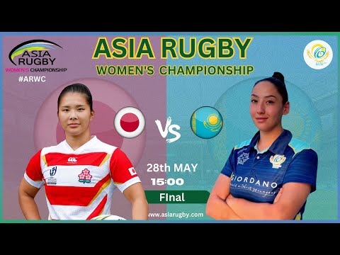 Japan v Kazakhstan Asia Rugby Women's Championship 🏆 Final