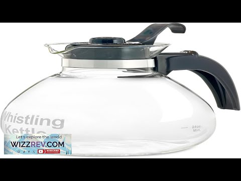 Borosilicate Glass Stove Top Whistling Tea Kettle 12 Cup 48oz Capacity