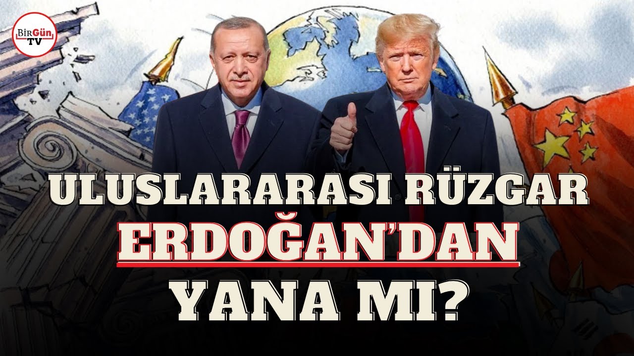 Uluslararası rüzgâr Erdoğan'dan yana mı esiyor?