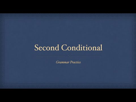 Grammar Practice - Complete the Sentence with Second Conditional