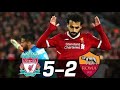 Liverpool vs AS Roma 5-2 • UCL 2017/18 Full HD