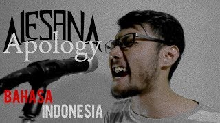 Bikin baper Alesana - Apology ( versi Bahasa Indonesia )  by THoC