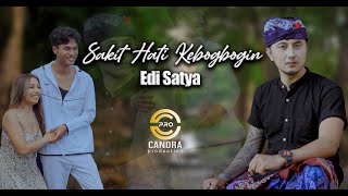 Download lagu Edi Satya - SAKIT HATI KEBOGBOGIN mp3