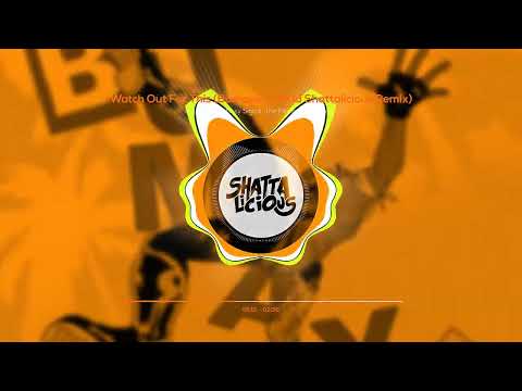 Major Lazer - Watch Out (Bumaye) (LeKid Shattalicious Remix)